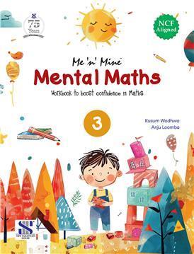 Book cover number 1 for Me 'N' Mine Mental Mathematics 3 (NCF) written by NA published by New Saraswati House (India) Pvt. Ltd.
