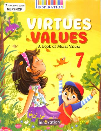 Book cover number 1 for Virtues Values 7 (A Book Of Moral Values) NEP / NCF written by NA published by Inspiration Publication