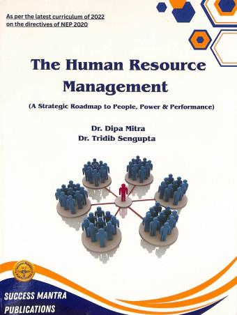 Book cover number 1 for The Human Resource Management written by Tridib Sengupta, Dipa Mitra published by Success Mantra Publications