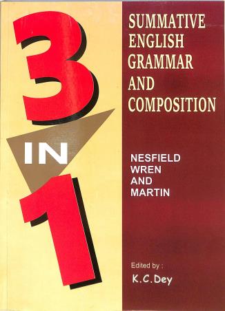 Book cover number 1 for Summative English Grammar And Composition For Class 8 (3 In 1) written by K. C. Dey published by M. L. Dey & Co.