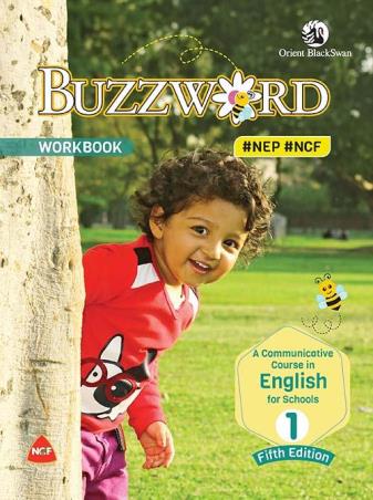 Book cover number 1 for Buzzword Workbook 1 (A Communicative Course In English) NEP/ NCF written by NA published by Orient BlackSwan
