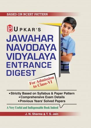 Book cover number 1 for Upkar's Jawahar Navodaya Vidyalaya Entrance Digest For Admission to Class 6 (Based On NCERT Pattern) written by T. S. Jain, J. N. Sharma published by Upkar Prakashan