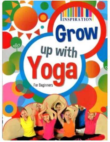 Book cover number 1 for Grow Up With Yoga For Beginners written by NA published by Inspiration Publication