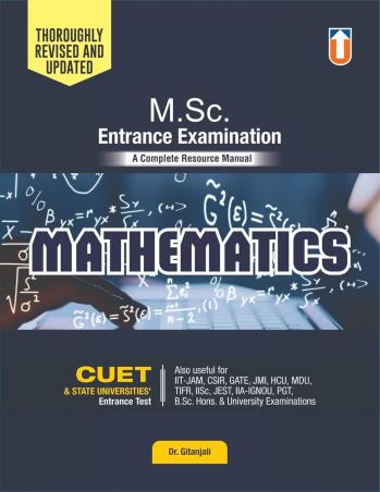 Book cover number 1 for Mathematics M.Sc. Entrance Examination (Thoroughly Revised And Updated) written by Gitanjali published by Unique Publishers