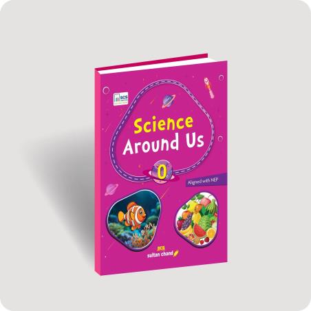 Book cover number 1 for Science Around Us 0 (NCF 2023) written by NA published by Sultan Chand & Sons (P) Ltd