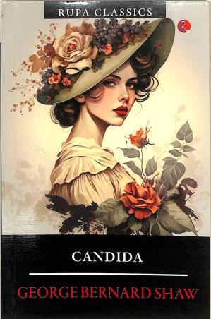 Book cover number 1 for Candida written by George Bernard Shaw published by Rupa Publications India