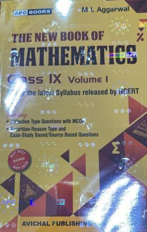 Book cover number 1 for APC The New Book Of Mathematics Class 9 Volume 1 CBSE (NEP 2020 / NCF 2023) written by M. L. Aggarwal published by Avichal Publishing Company