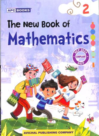 Book cover number 1 for APC The New Book Of Mathematics 2 (NEP / NCF 2023) written by Neeraj Raj Jain published by Avichal Publishing Company