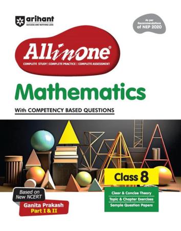 Book cover number 1 for All in One Mathematics Class 8 (NCERT Ganita Prakash Part 1 & 2) written by Vikas Swami, Mohd Adil Tauheed published by Arihant Prakashan