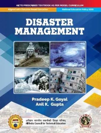 Book cover number 1 for Disaster Management (NEP 2020) written by Pradeep K. Goyal, Anil K. Gupta published by Khanna Publishing House