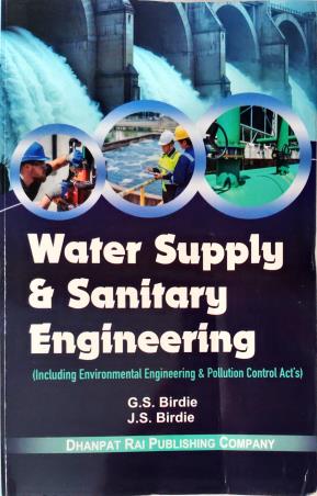 Book cover number 1 for Water Supply & Sanitary Engineering written by G. S. Birdie, J. S. Birdie published by Dhanpat Rai Publishing Company (P) Ltd.