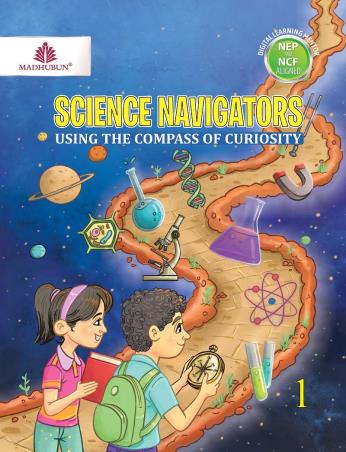 Book cover number 1 for Science Navigators 8 NEP / NCF (Using The Compass Of Curiosity) written by NA published by Madhubun Educational Books