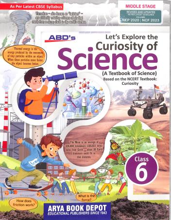 Book cover number 1 for ABD's Let's Explore The Curiosity Of Science Class 6 CBSE (NEP 2020 / NCF 2023) written by NA published by Arya Book Depot