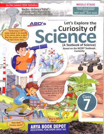 Book cover number 1 for ABD's Let's Explore The Curiosity Of Science Class 7 CBSE (NEP 2020 / NCF 2023) written by NA published by Arya Book Depot