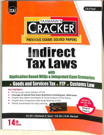 Book cover number 1 for Taxmann's Cracker Indirect Tax Laws (Group 2 Paper 5) CA Final written by K. M. Bansal, Mahesh P. Gour published by Taxmann Publications Pvt. Ltd.