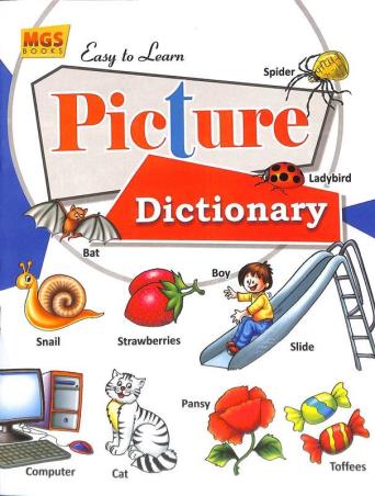 Book cover number 1 for Easy To Learn Picture Dictionary written by NA published by MGS Publications (P) Ltd