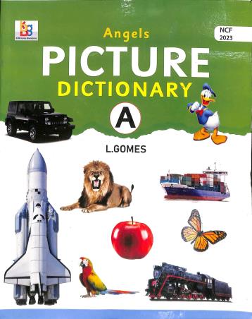 Book cover number 1 for Angels Picture Dictionary A (NCF 2023) written by L. Gomes published by B. B. Kundu Grandsons