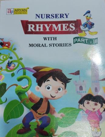 Book cover number 1 for Nursery Rhymes With Moral Stories Part 3 written by NA published by Aryan Publishing House