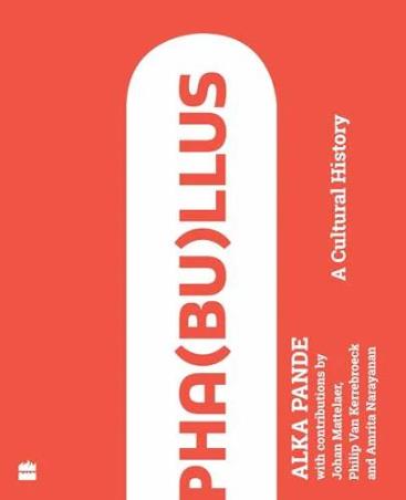 Book cover number 1 for Pha Bu Llus : A Cultural History written by Alka Pande published by Harper Collins Publishers