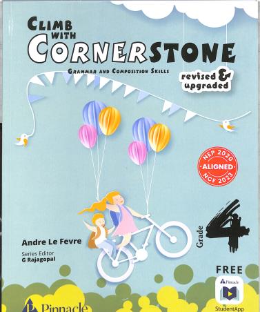 Book cover number 1 for Climb With Cornerstone Grade 4 (Grammar And Composition Skills) NEP 2020 / NCF 2023 written by NA published by Pinnacle (Pearson)