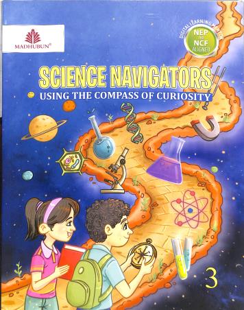 Book cover number 1 for Science Navigators Class 3 (NEP / NCF) CBSE written by NA published by Madhubun Educational Books