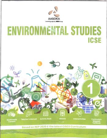 Book cover number 1 for Environmental Studies 1 ICSE (NEP 2020) written by NA published by Aasoka