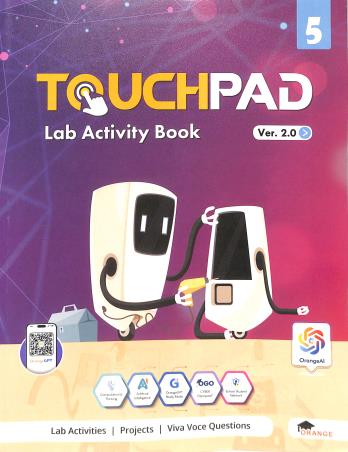 Book cover number 1 for Touchpad Lab Activity Book 5 Version 2.0 written by NA published by Orange Education Pvt. Ltd.