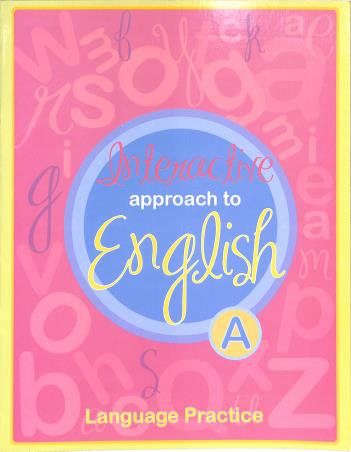 Book cover number 1 for Interactive Approach To English A (Language Practice) written by NA published by Good Luck Publishers Limited