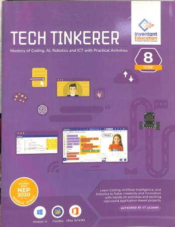 Book cover number 1 for Tech Tinkerer Class 8 (NEP 2020) Middle Stage written by NA published by Inventant Education