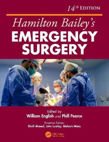 Book cover number 1 for Hamilton Baileys Emergency Surgery written by William English, Phill Pearce published by CRC Press