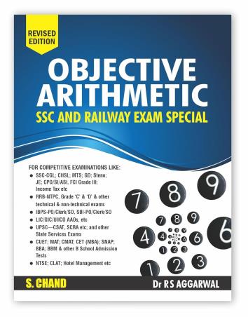 Book cover number 1 for Objective Arithmetic - SSC and Railway Exam Special written by R. S. Aggarwal published by S. Chand Publishing