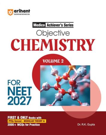 Book cover number 1 for Medico Achiever’s Series - Objective Chemistry Volume 2 for NEET 2027 written by R. K. Gupta, Pooja Yadav published by Arihant Prakashan