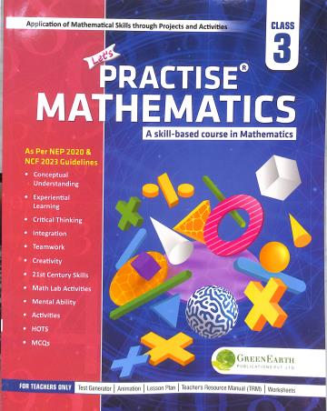Book cover number 1 for Let's Practise Mathematics 3 (A Course In Mathematics) NEP 2020 & NCF 2023 written by NA published by Green Earth Publications Pvt. Ltd.