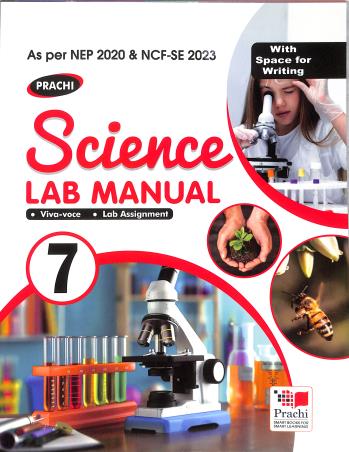 Book cover number 1 for Prachi Science Lab Manual 7 (NEP 2020 / NCF SE 2023) written by Neetu Tewari published by Prachi (India) Pvt. Ltd.
