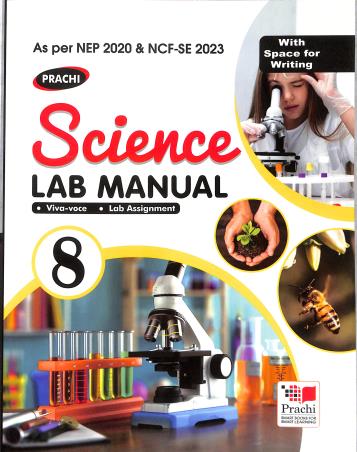Book cover number 1 for Prachi Science Lab Manual 8 (NEP 2020 / NCF SE 2023) written by Neetu Tewari published by Prachi (India) Pvt. Ltd.