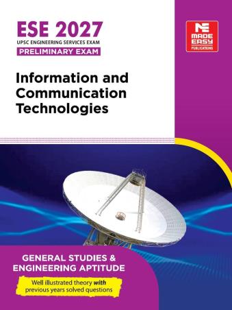 Book cover number 1 for ESE 2027 Information And Communication Technologies : General Studies & Engineering Aptitude written by NA published by Made Easy Publications