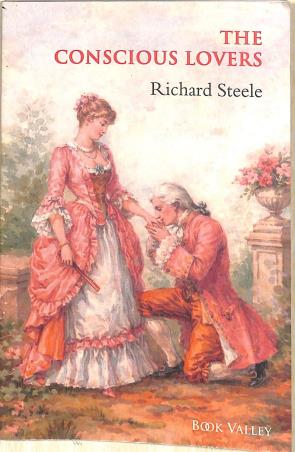 Book cover number 1 for The Conscious Lovers written by Richard Steele published by Book Valley