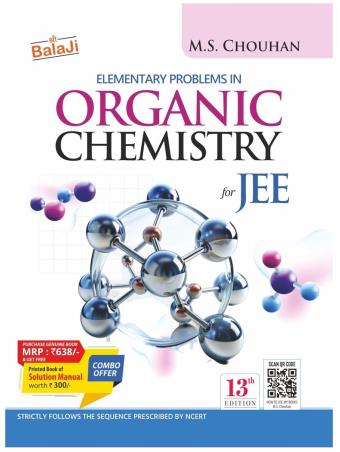 Book cover number 1 for Elementary Problems In Organic Chemistry For JEE (13th Edition) written by M. S. Chouhan published by Shri Balaji Publications