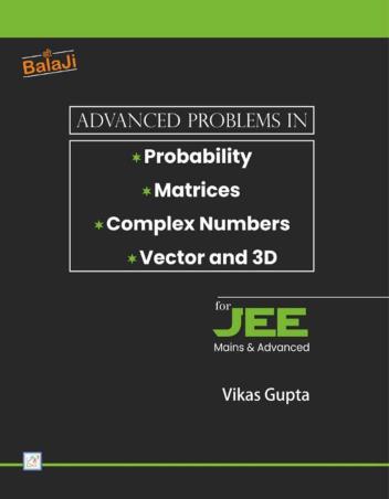 Book cover number 1 for Advanced Problems In PMCV For JEE Main & Advanced written by Vikas Gupta published by Shri Balaji Publications