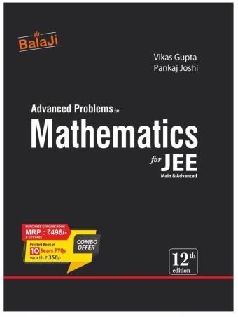Book cover number 1 for Advanced Problems In Mathematics For JEE Main & Advanced written by Vikas Gupta, Pankaj Joshi published by Shri Balaji Publications