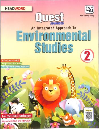 Book cover number 1 for Quest Advanced An Integrated Approach To Environmental Studies 2 (NCF And NEP 2020) written by NA published by Headword Publishing Company