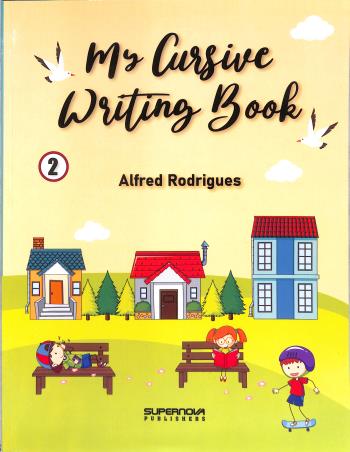 Book cover number 1 for My Cursive Writing Book 2 written by NA published by Supernova Publishers
