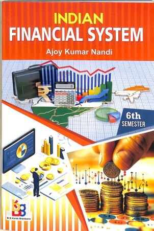 Book cover number 1 for Indian Financial System (6th Semester) written by Ajay Kumar Nandi published by B. B. Kundu Grandsons