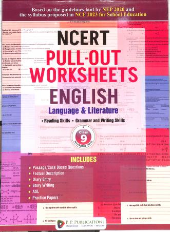 Book cover number 1 for NCERT Pull Out Worksheets - Englsih Class 9 (Language & Literature) NEP 2020 / NCF 2023 written by NA published by P. P. Publications