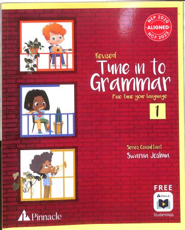 Book cover number 1 for Revised Tune In To Grammar Fine Tune Your Language 1 (NEP 2020 / NCF 2023) written by NA published by Pinnacle (Pearson)
