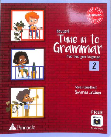 Book cover number 1 for Revised Tune In To Grammar Fine Tune Your Language 2 (NEP 2020 / NCF 2023) written by NA published by Pinnacle (Pearson)