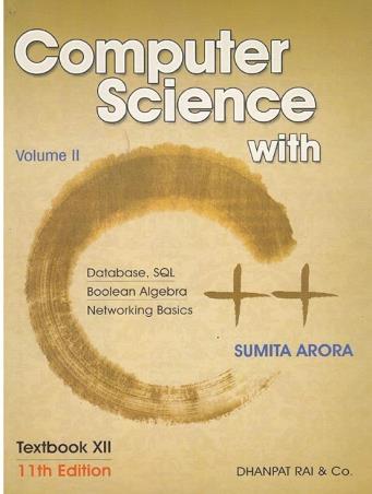 Book cover number 2 for Computer Science With C++ Textbook Class 12 (Volume 1 & 2) written by Sumita Arora published by Dhanpat Rai & Co. (Pvt.) Ltd.