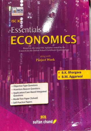 Book cover number 1 for Essentials Of Economics Class 11 ISC (Revised Edition 2026) written by B. K. Bhargava, B. M. Agarwal published by Sultan Chand & Sons (P) Ltd
