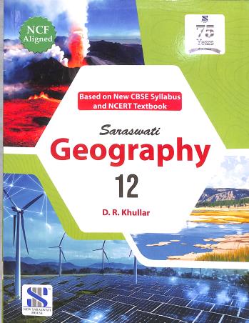 Book cover number 1 for Geography CBSE 12 (NCF) written by D. R. Khullar published by New Saraswati House (India) Pvt. Ltd.