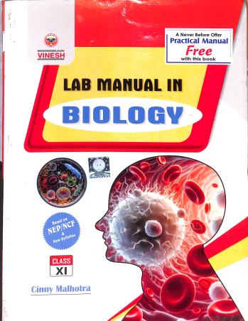 Book cover number 1 for Vinesh Lab Manual In Biology Class 11 (With Practical Manual) written by Cinny Malhotra published by S. Dinesh & Co.